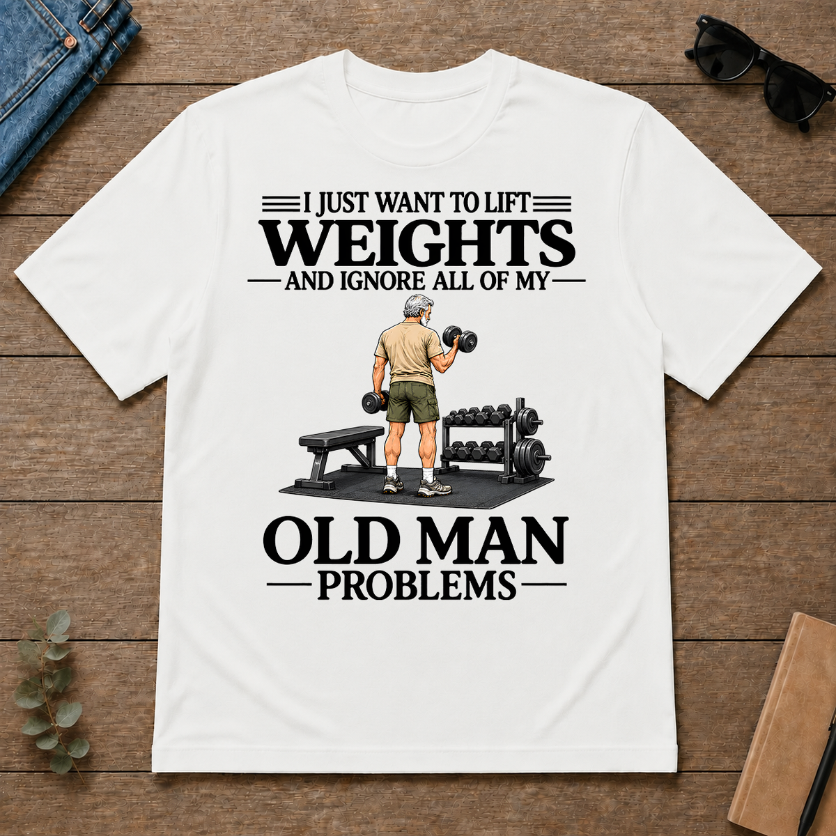 I Just Want To Lift Weights - white - TS2D-White