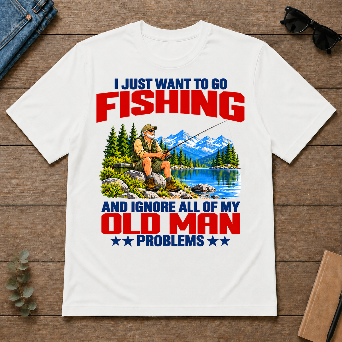 I Just Want To Go Fishing Art - white - TS2D-White