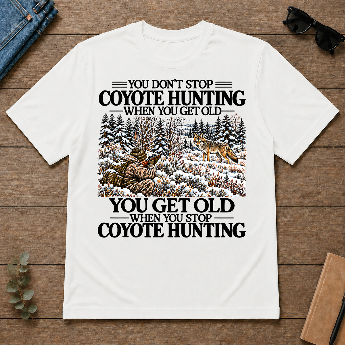 Don't Stop Coyote Hunting Snow - white - TS2D-White