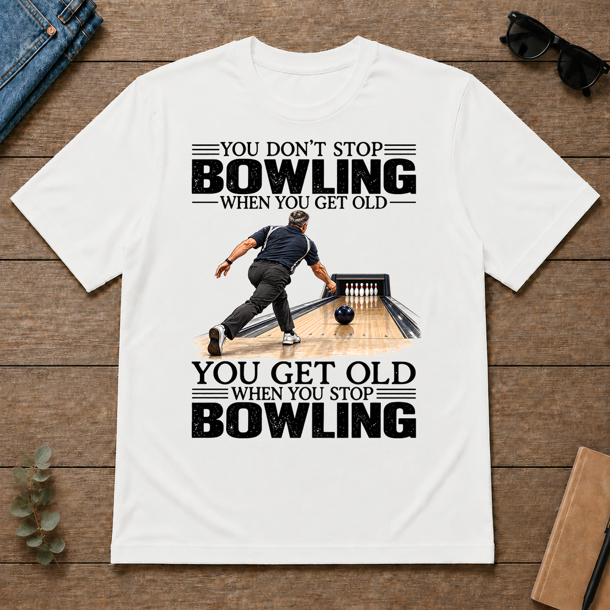Vintage You Get Old When You Stop Bowling - white - TS2D-White