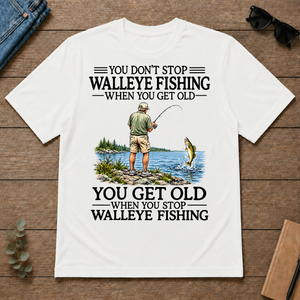 Don't Stop Walleye Fishing Vintage - white - TS2D-White