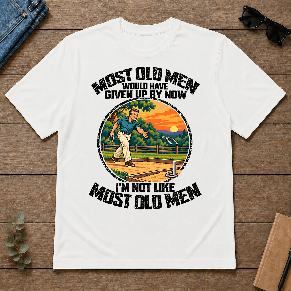 Horseshoe Pitching Most Old Men Would Have Given Up By Now - white - TS2D-White
