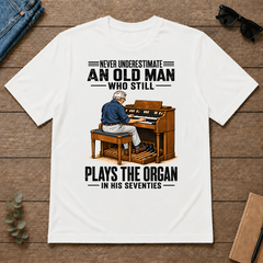 An Old Man Still Plays The Organ In His 70s - white - TS2D-White