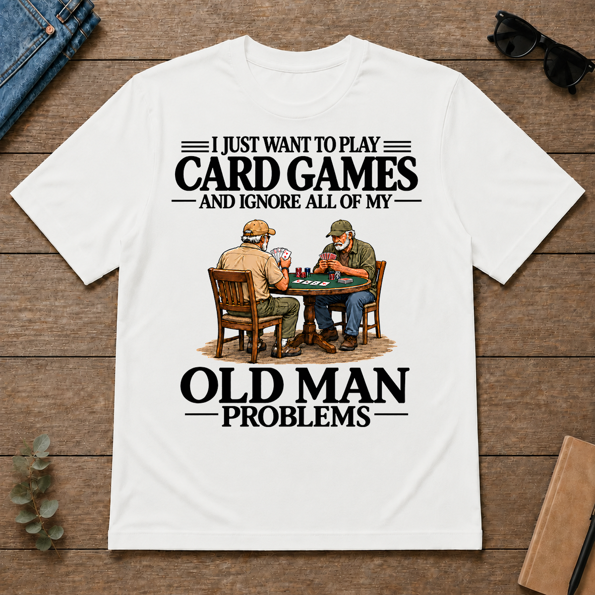 I Just Want To Play Card Games - white - TS2D-White