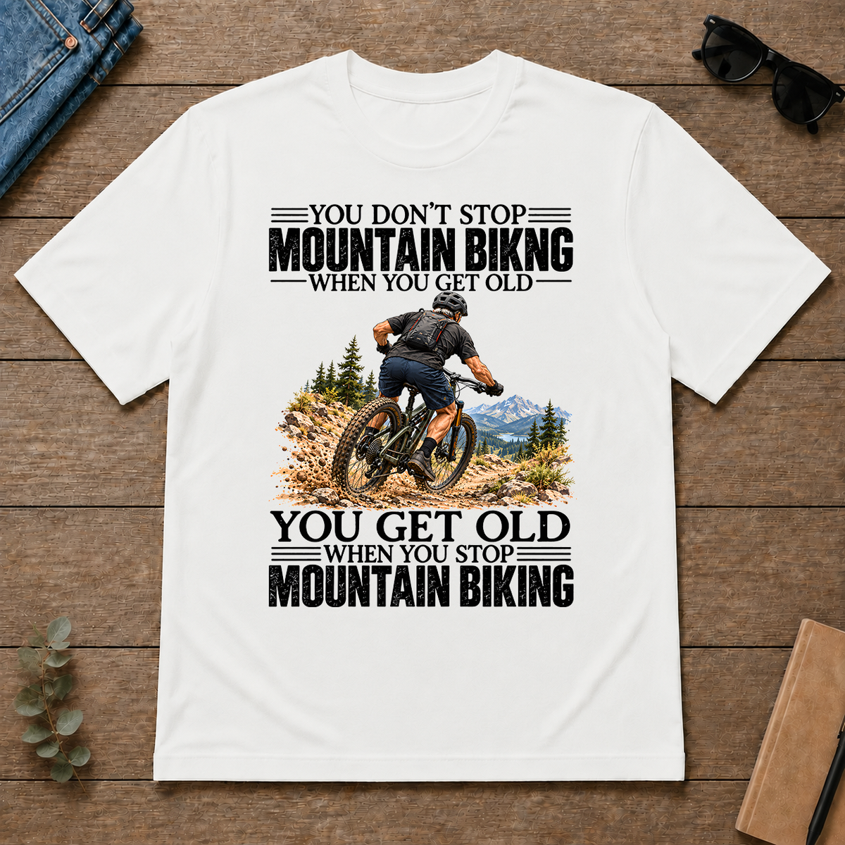 Vintage You Get Old When You Stop Mountain Biking - white - TS2D-White