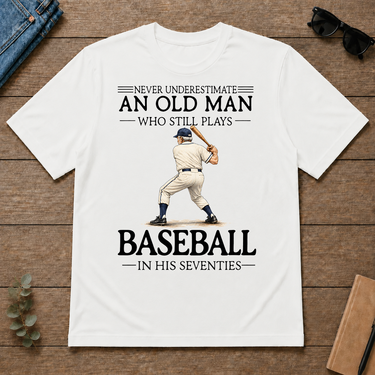 An Old Man Who Still Plays Baseball In His Seventies - white - TS2D-White