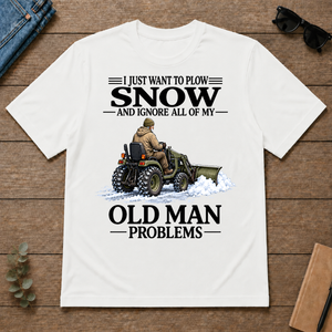 I Just Want To Plow Snow - white - TS2D-White