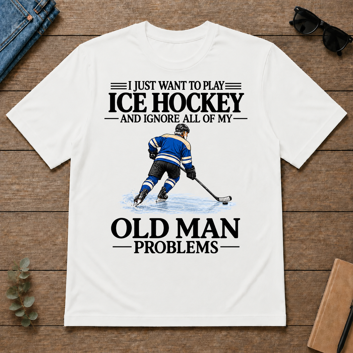 I Just Want To Play Ice Hockey - white - TS2D-White