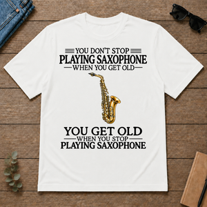 Don't Stop Playing Saxophone Vintage Art - white - TS2D-White