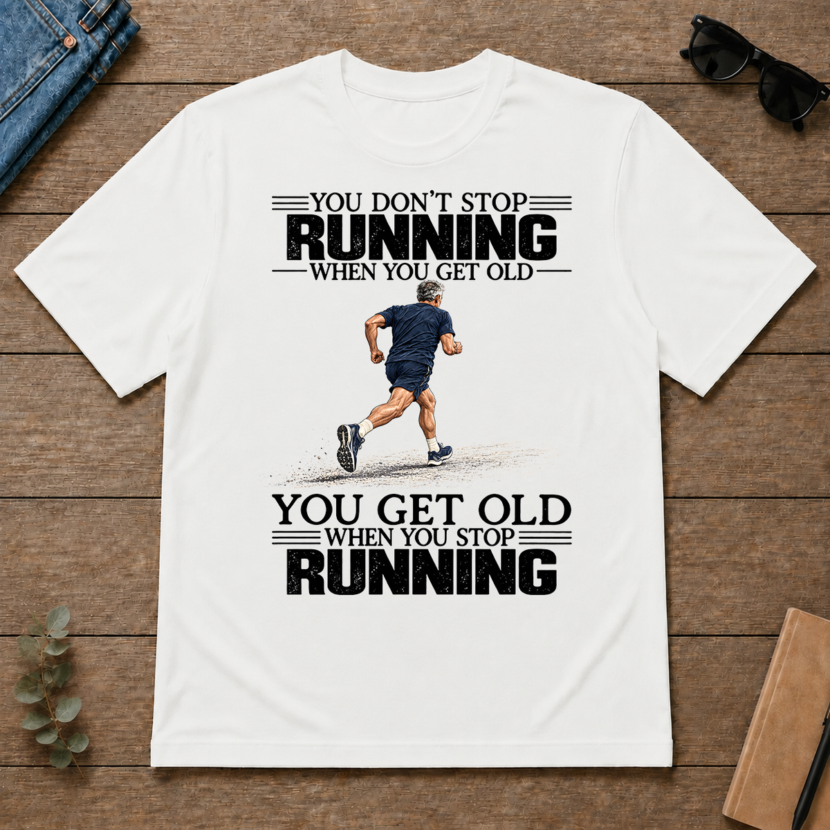 Vintage You Get Old When You Stop Running - white - TS2D-White