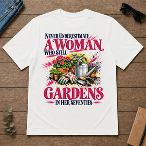 A Woman Still Gardens In Her Seventies - white - TS2D-White