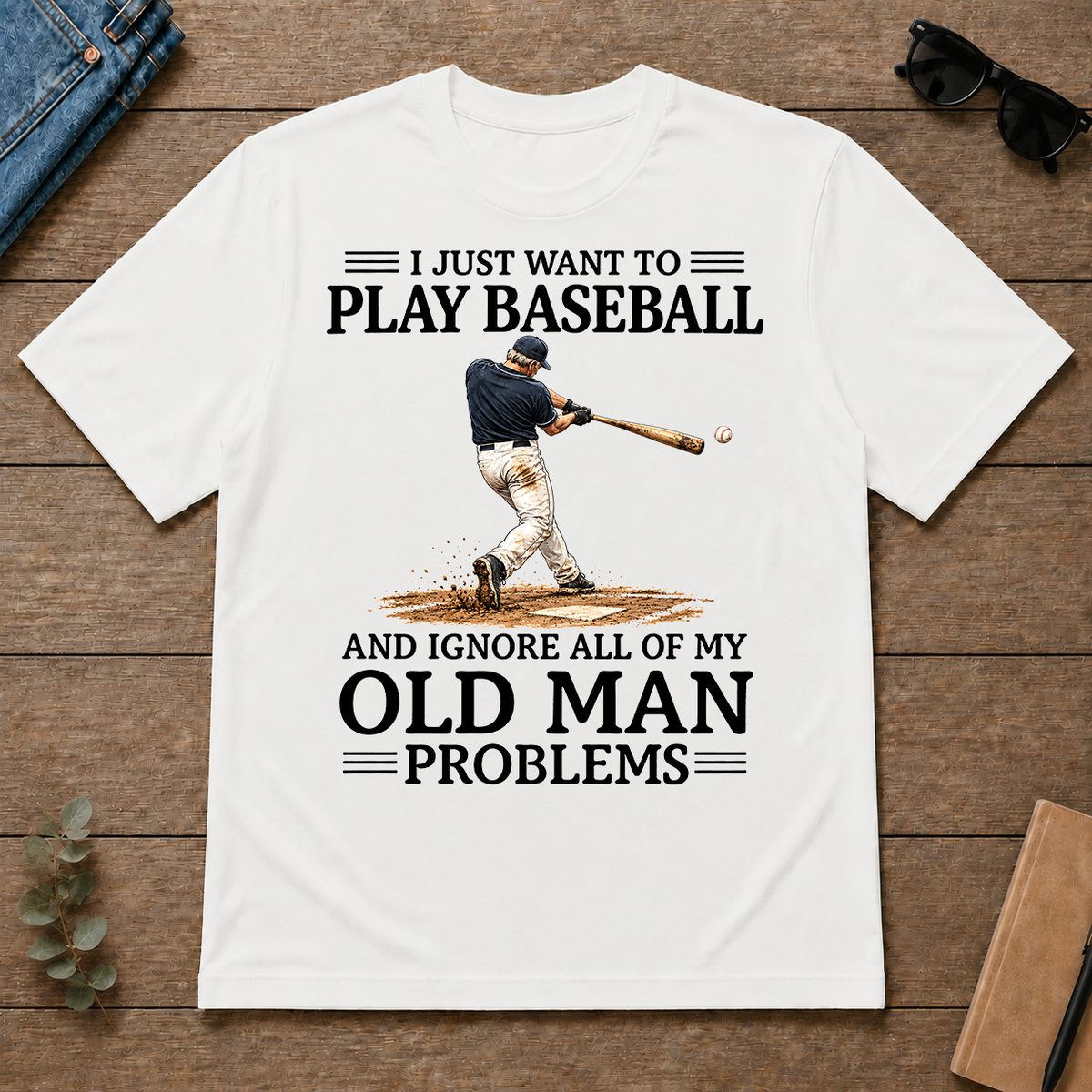 I Just Want To Go Play Baseball - white - TS2D-White