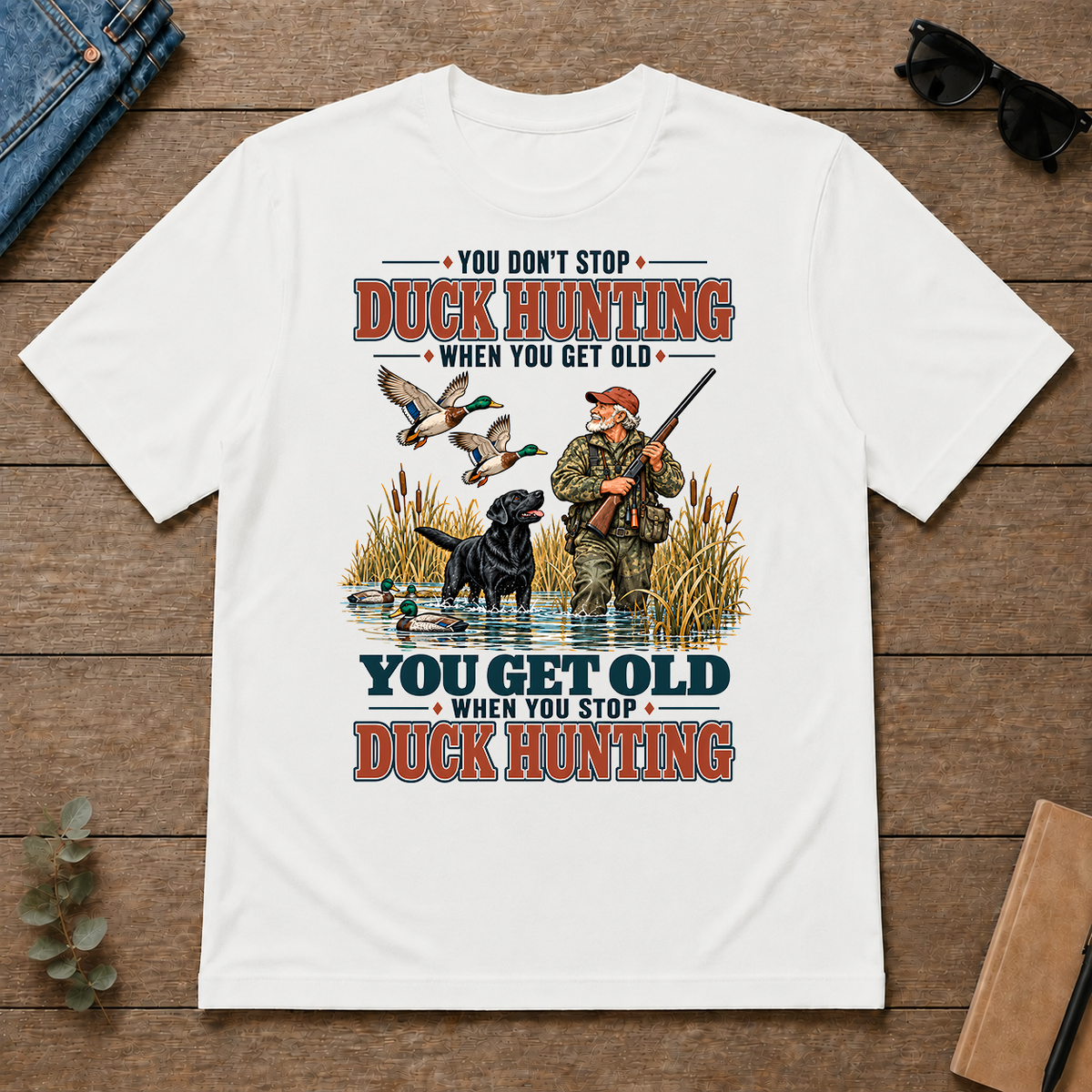 You Get Old When You Stop Duck Hunting With Labrador - white - TS2D-White