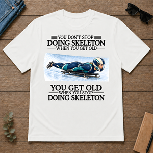 Don't Stop Doing Skeleton Woman - white - TS2D-White