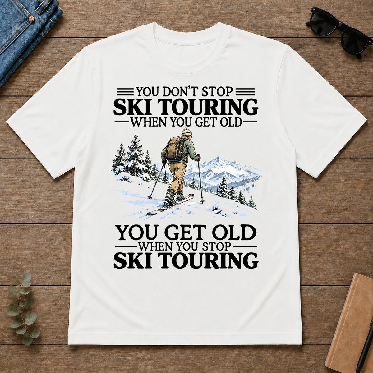 Don't Stop Ski Touring Vintage Art - white - TS2D-White