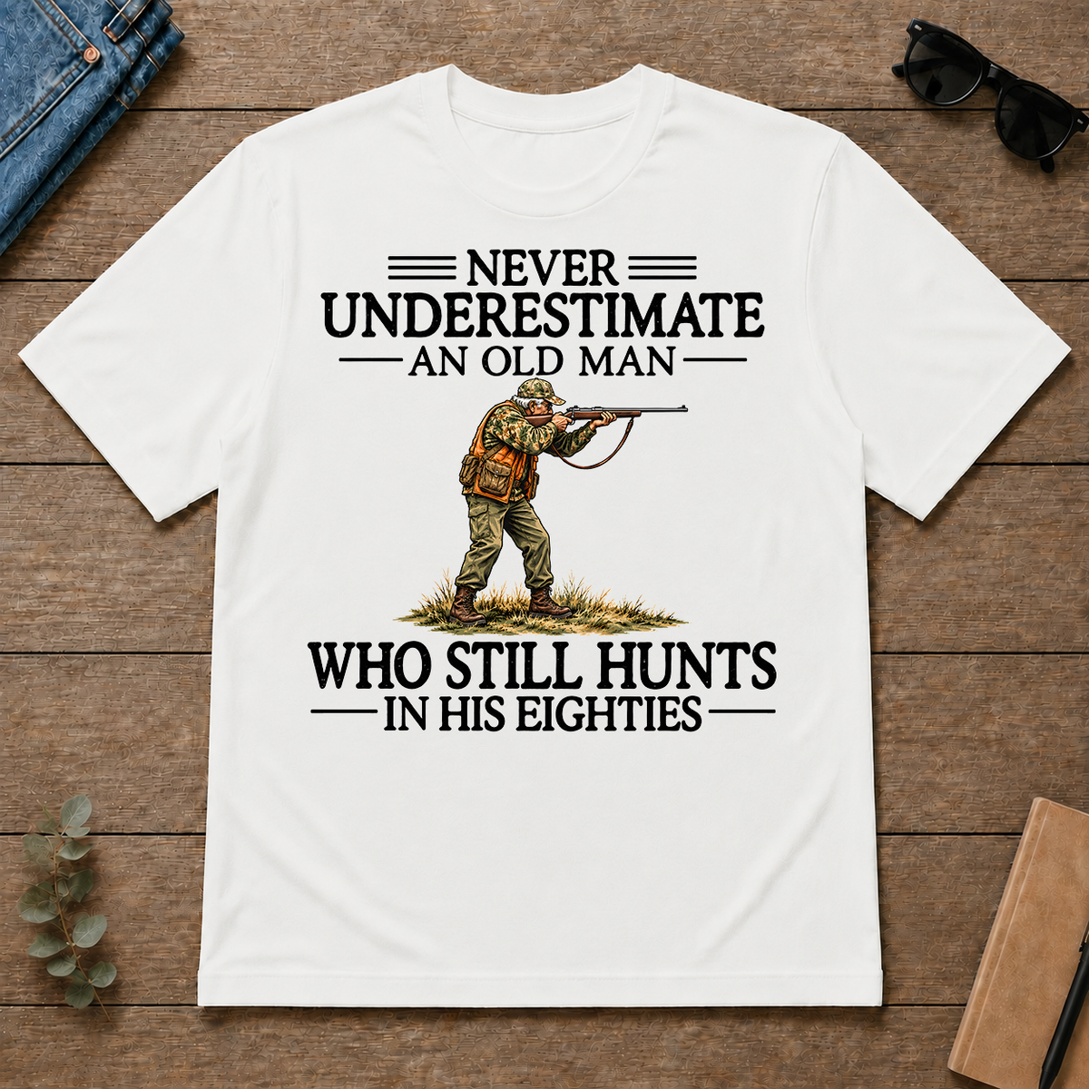Never Underestimate An Old Man Hunting 80s - white - TS2D-White