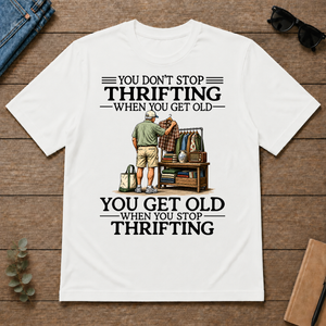 Don't Stop Thrifting Vintage Art - white - TS2D-White