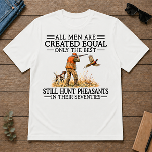All Men Are Created Equal Pheasants Hunting 70s - white - TS2D-White