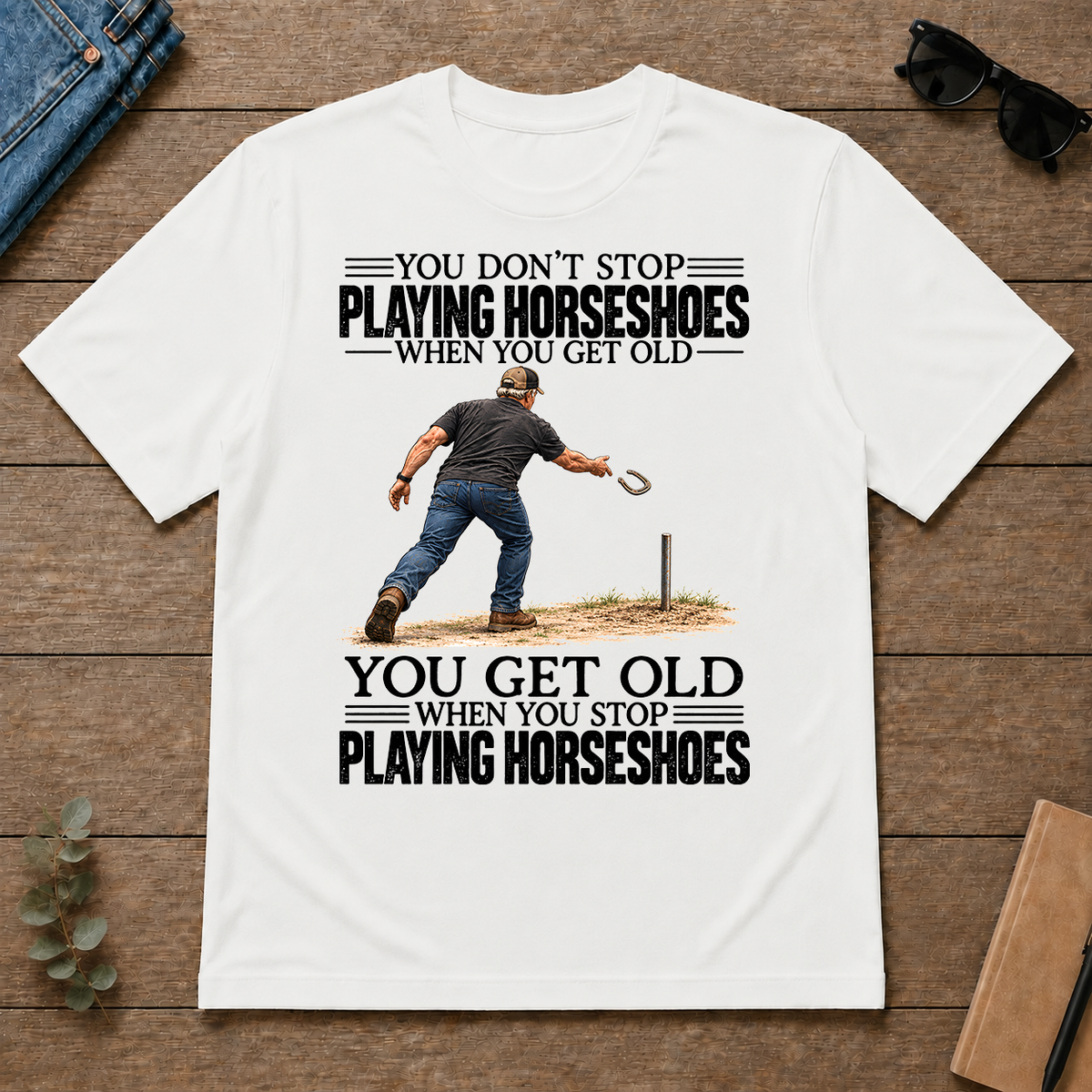 Vintage You Get Old When You Stop Playing Horseshoes - white - TS2D-White