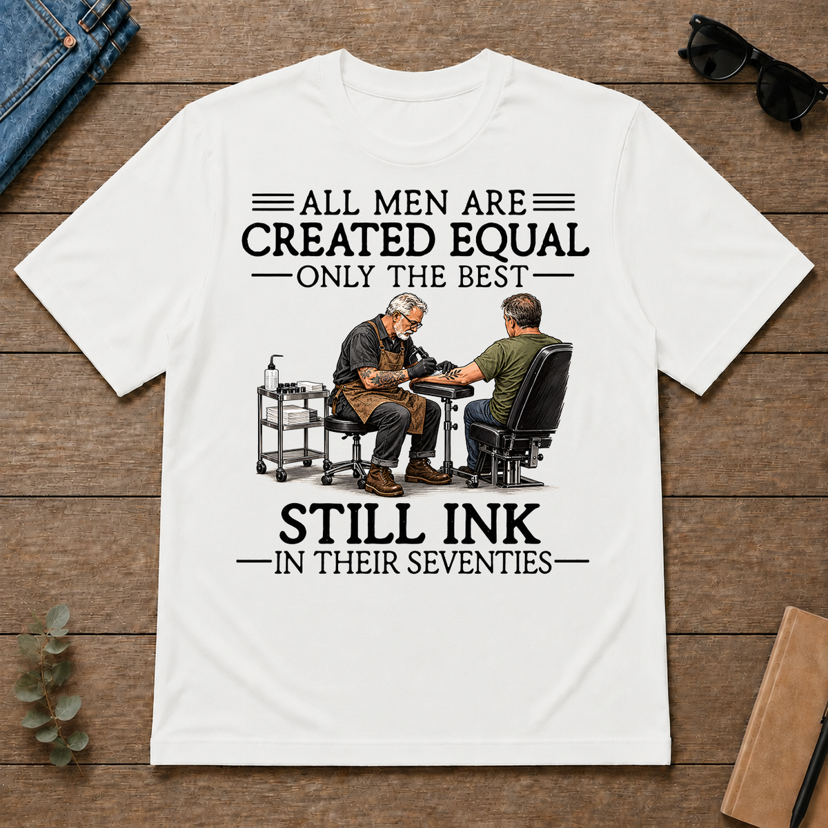 All Men Are Created Equal Only The Best Still Ink 70s - white - TS2D-White