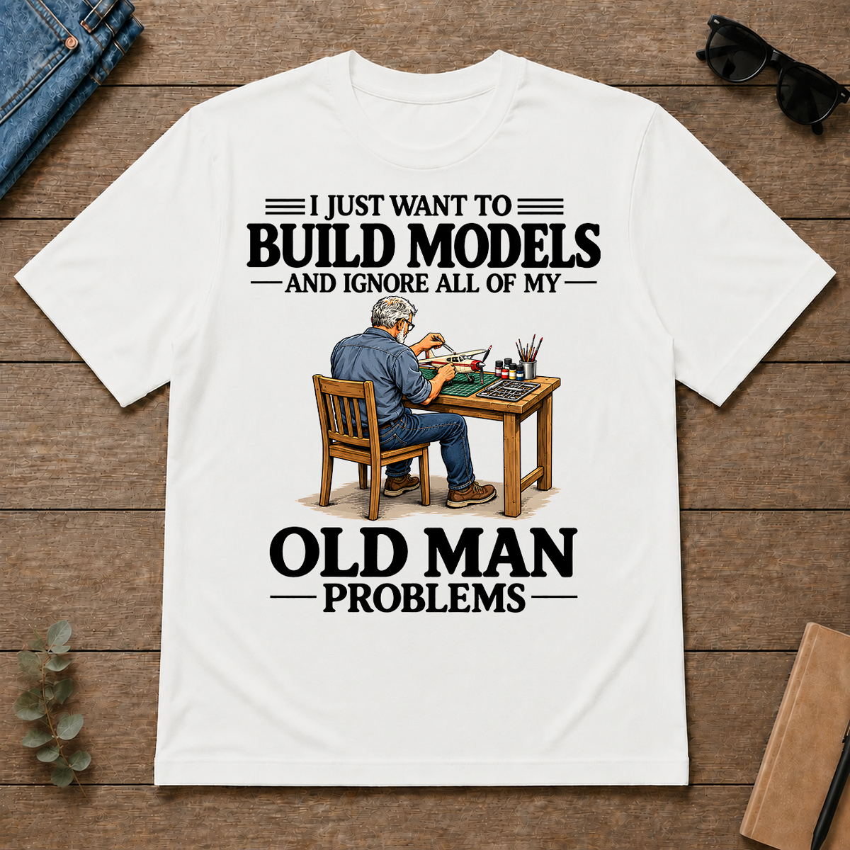 I Just Want To Build Models - white - TS2D-White