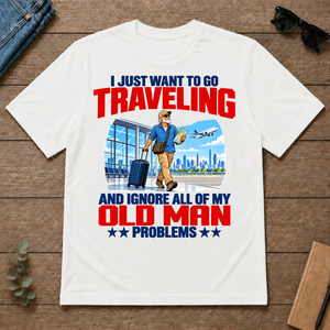 I Just Want To Go Traveling - white - TS2D-White