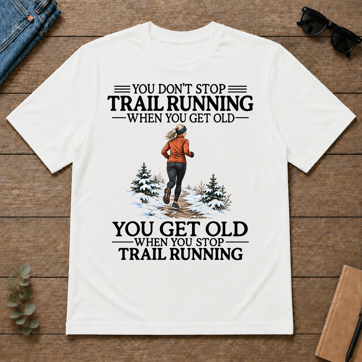 Don't Stop Trail Running Woman - white - TS2D-White