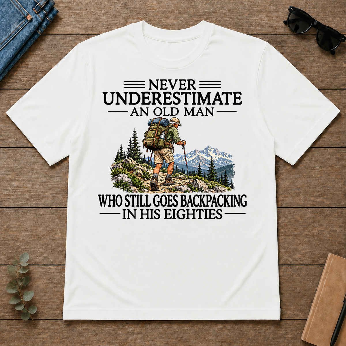 Never Underestimate An Old Man Backpacking 80s - white - TS2D-White