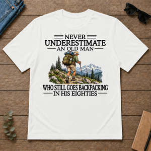 Never Underestimate An Old Man Backpacking 80s - white - TS2D-White
