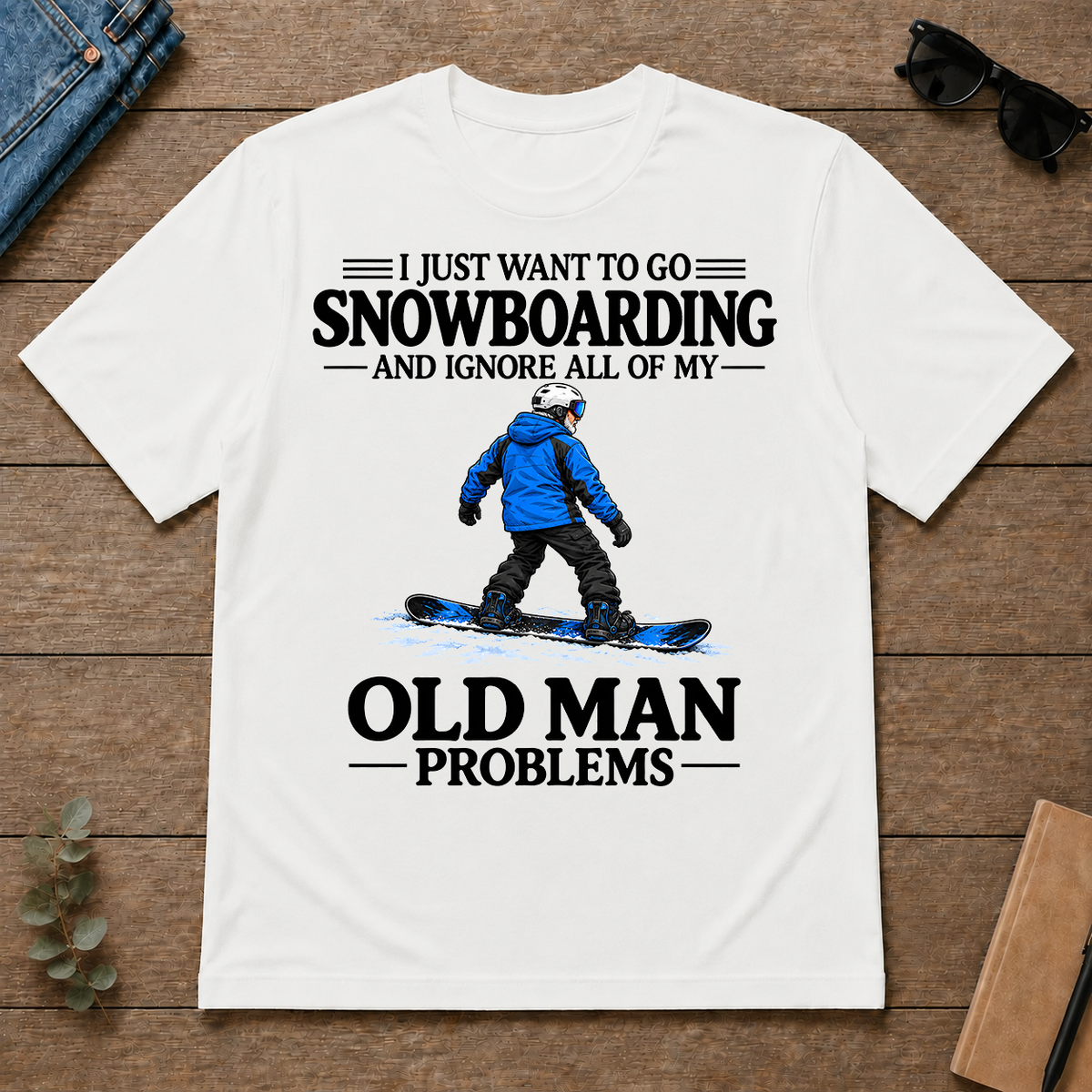 I Just Want To Go Snowboarding Vintage - white - TS2D-White