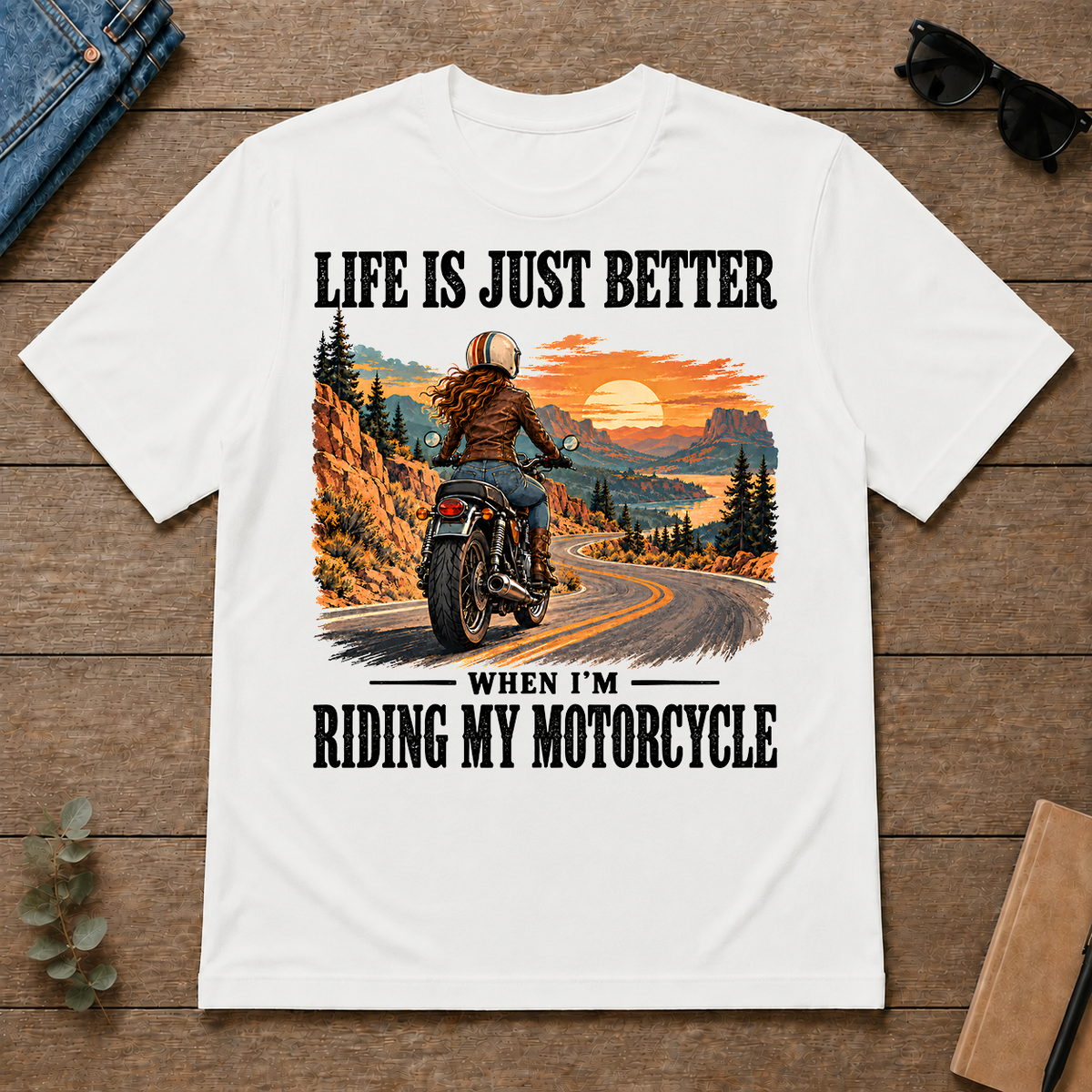 Life Is Just Better When I'm Riding My Motorcycle - white - TS2D-White