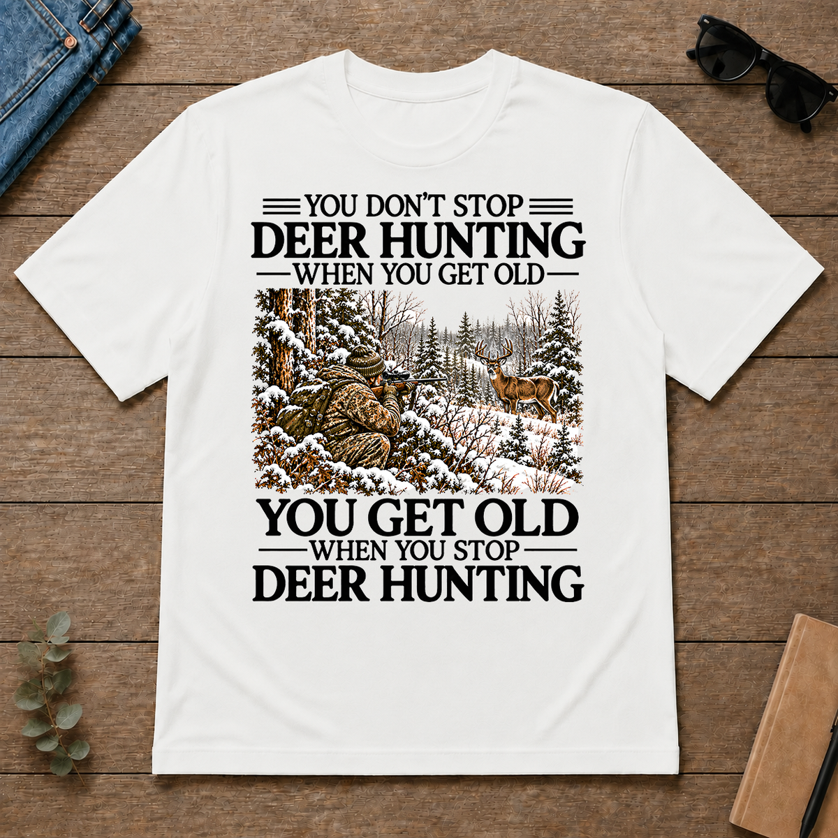 Don't Stop Whitetail Deer Hunting Snow - white - TS2D-White