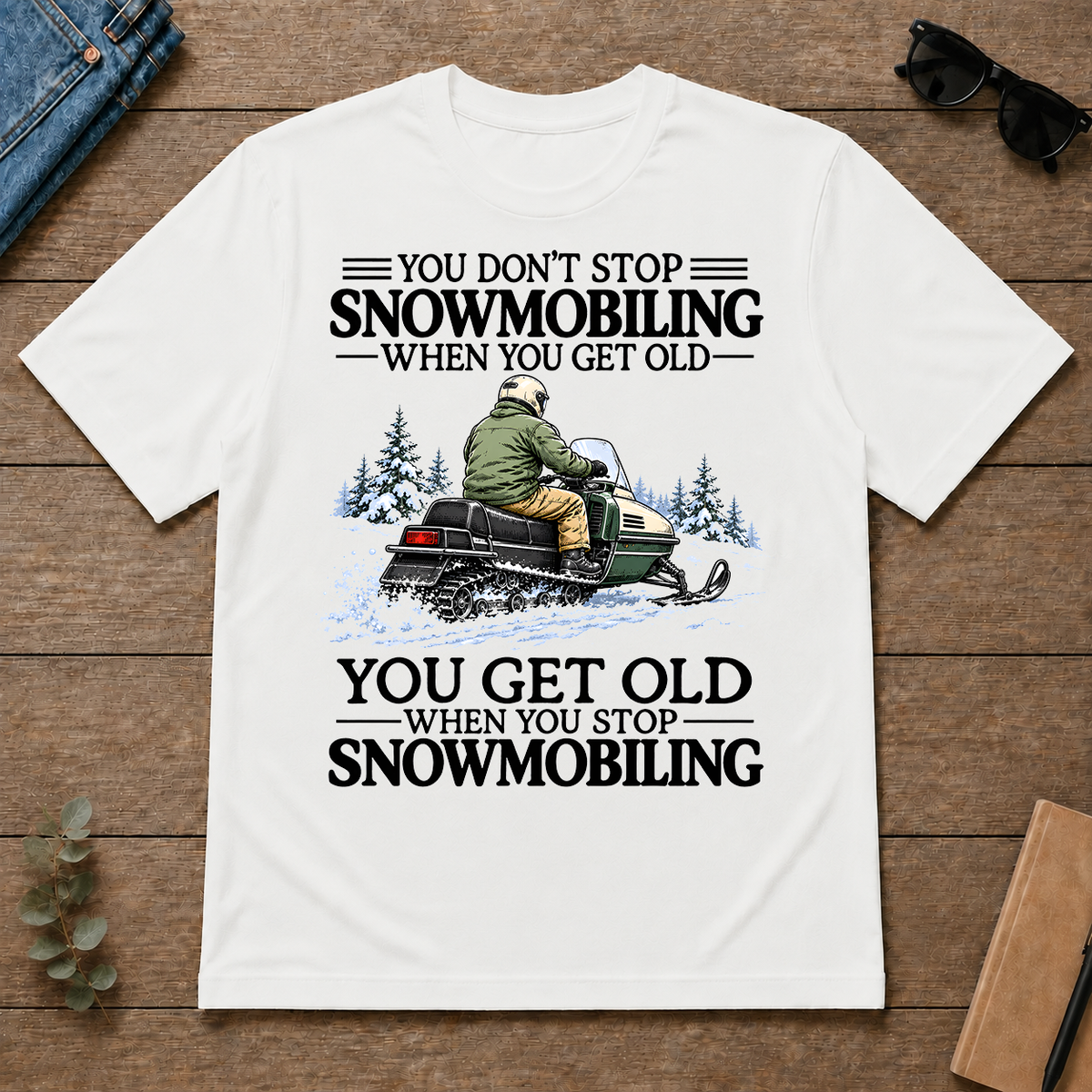 Don't Stop Snowmobiling Vintage Art - white - TS2D-White