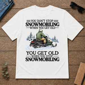 Don't Stop Snowmobiling Vintage Art - white - TS2D-White