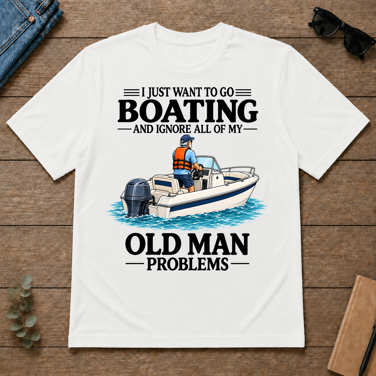 I Just Want To Go Boating - white - TS2D-White