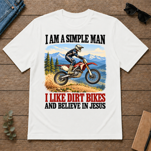 I Like Dirt Bikes And Believe In Jesus - white - TS2D-White