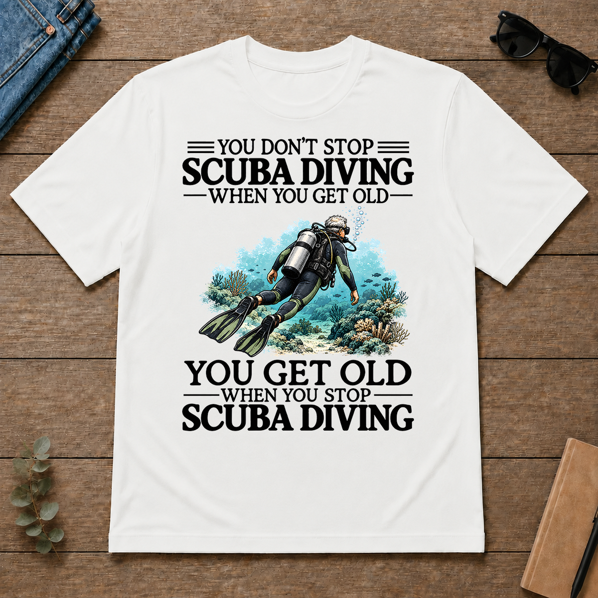 Don't Stop Scuba Driving - white - TS2D-White
