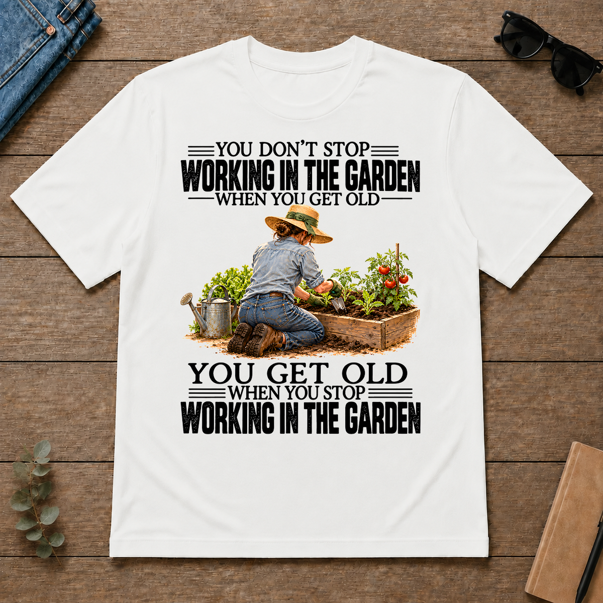 Vinatge You Get Old When You Stop Working In The Garden - white - TS2D-White