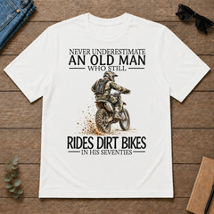 An Old Man Who Still Rides Dirt Bikes In His Seventies - white - TS2D-White