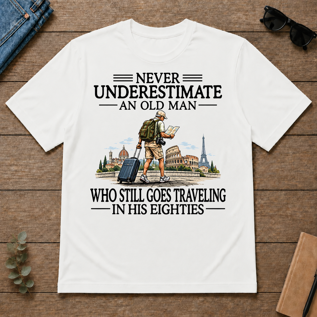 Never Underestimate An Old Man Traveling 80s - white - TS2D-White