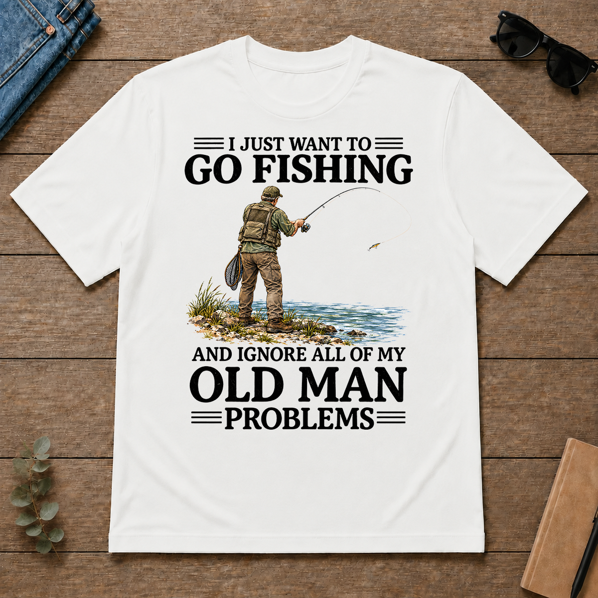 I Just Want To Go Fishing - white - TS2D-White