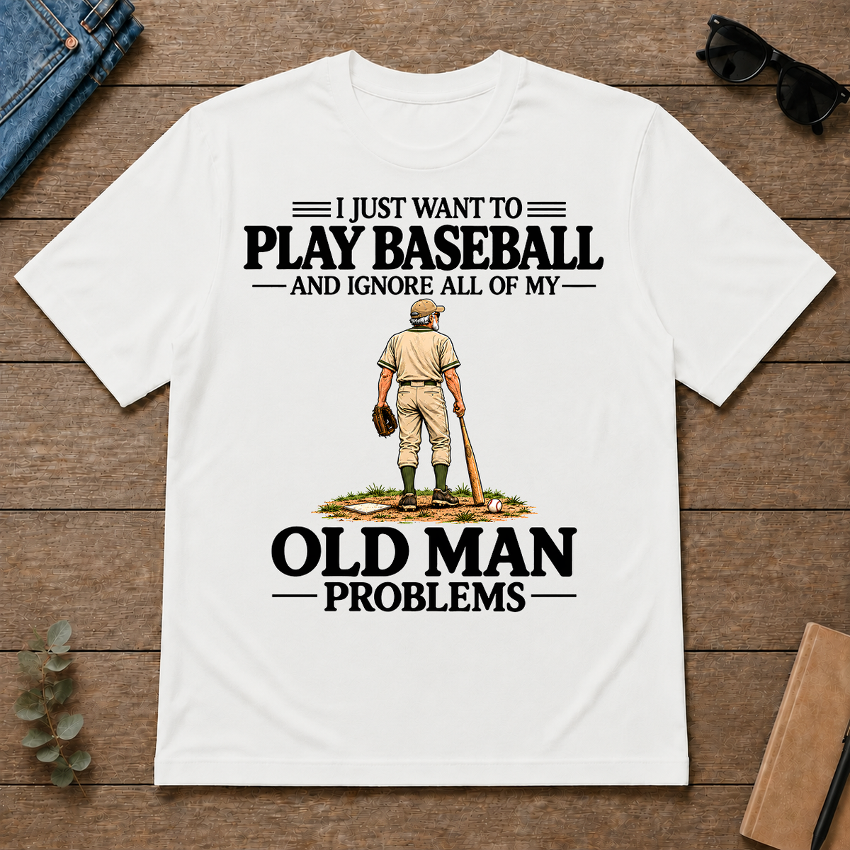 I Just Want To Play Baseball - white - TS2D-White