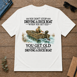 Don't Stop Driving Duck Boat - white - TS2D-White
