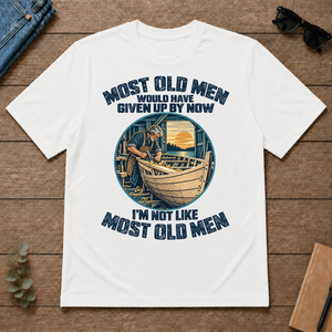 Building Boat I'm Not Like Most Old Men - white - TS2D-White