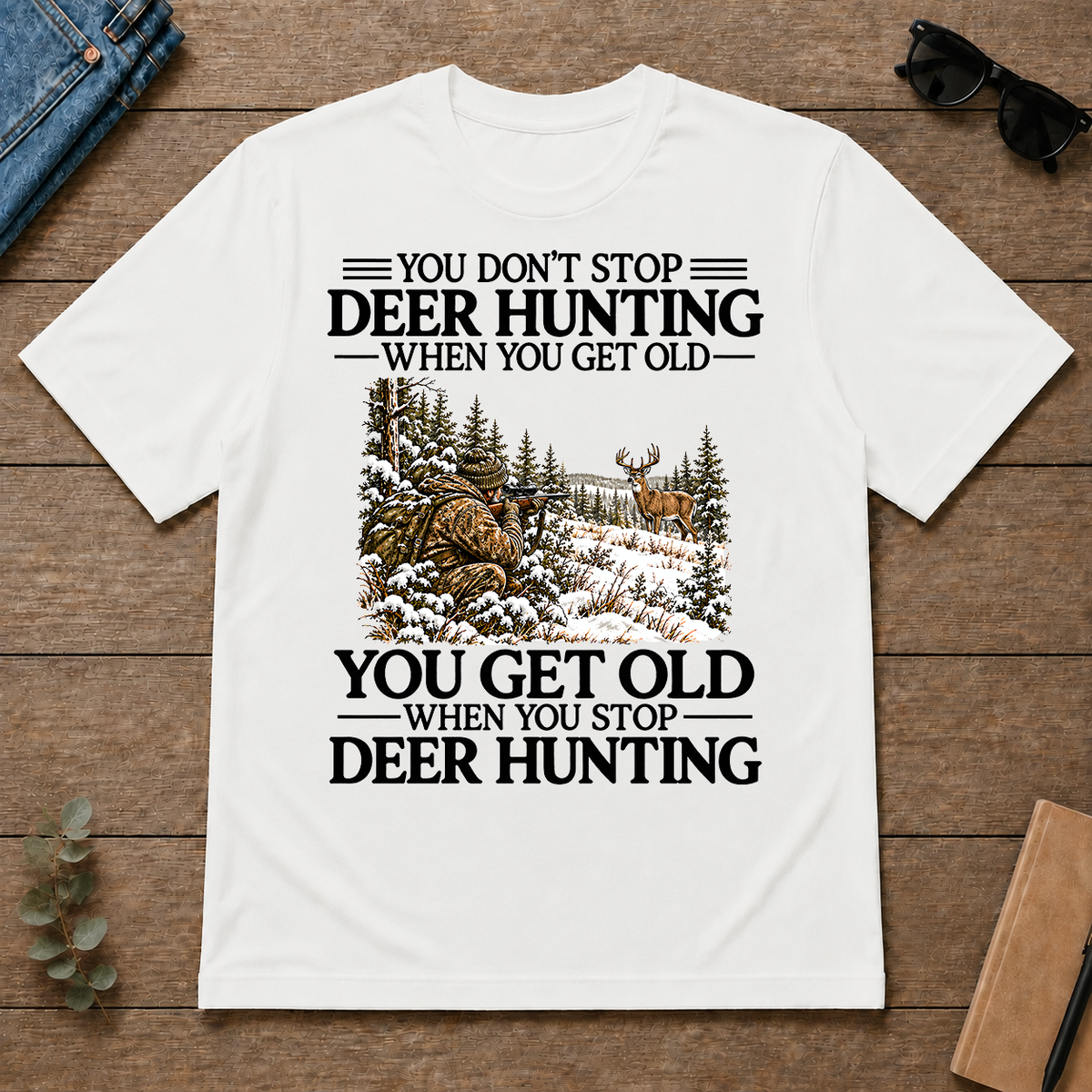 Don't Stop Deer Hunting Snow - white - TS2D-White