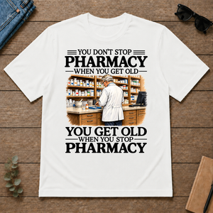 Don't Stop Pharmacy - white - TS2D-White
