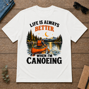 Retro Life Is Always Better When I Am Canoeing - white - TS2D-White