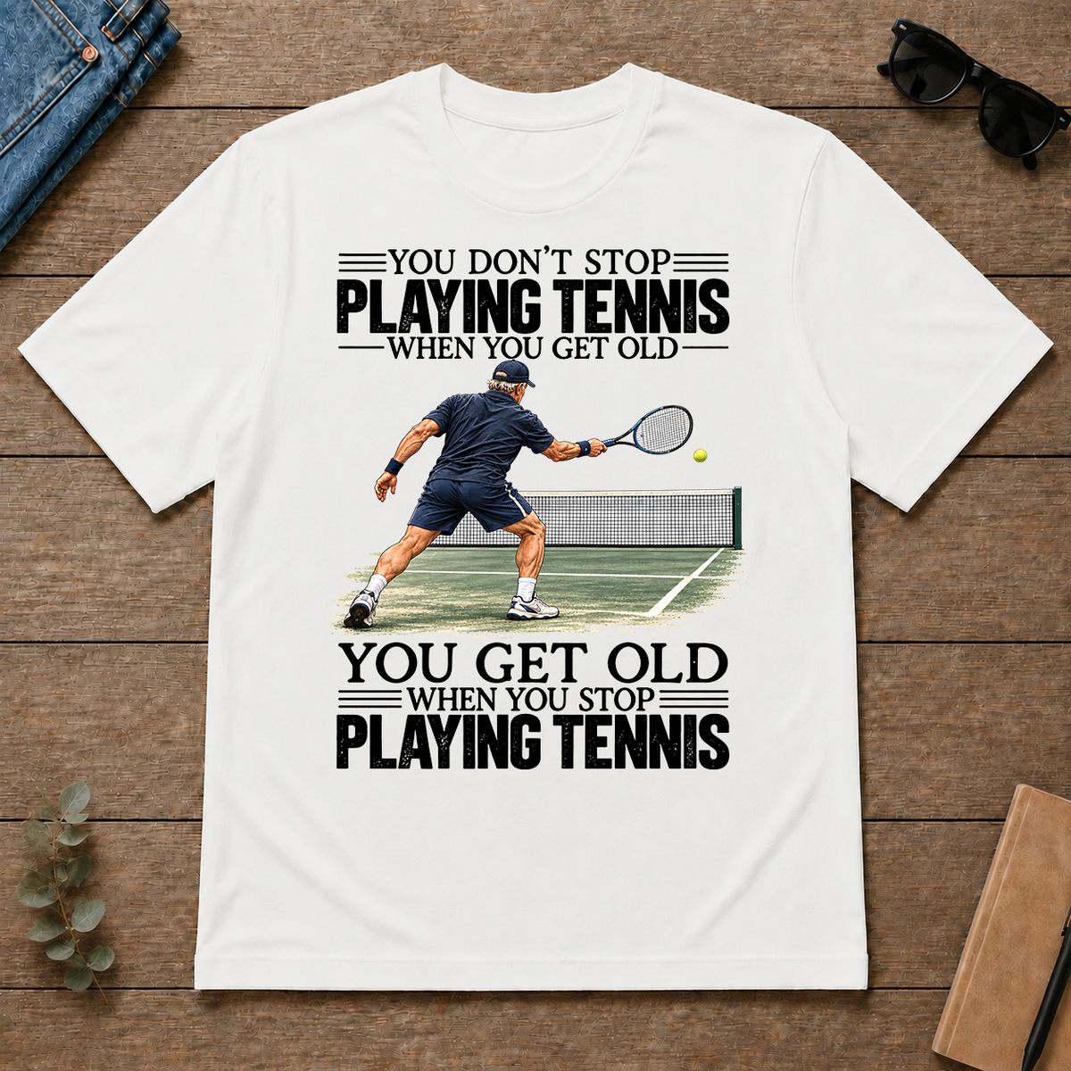 Vintage You Get Old When You Stop Playing Tennis - white - TS2D-White