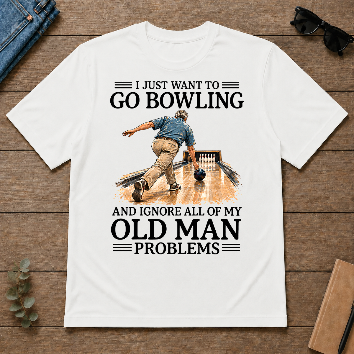 I Just Want To Go Bowling - white - TS2D-White
