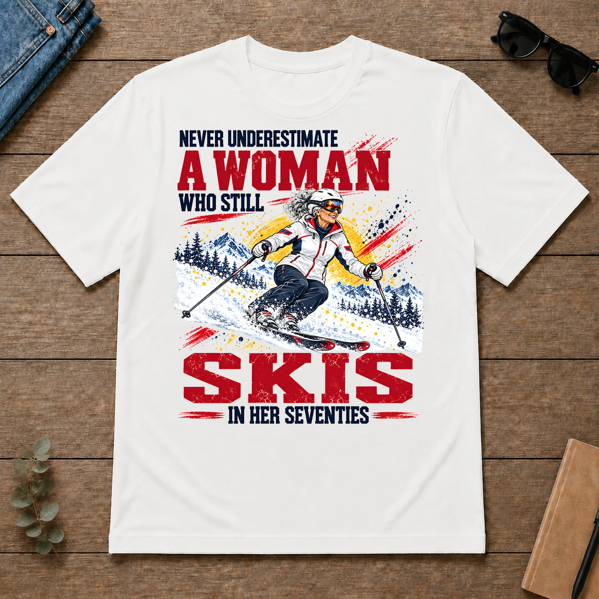 A Woman Still Skis In Her 70s - white - TS2D-White
